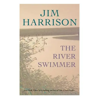 "The River Swimmer" - "" ("Harrison Jim")(Paperback)