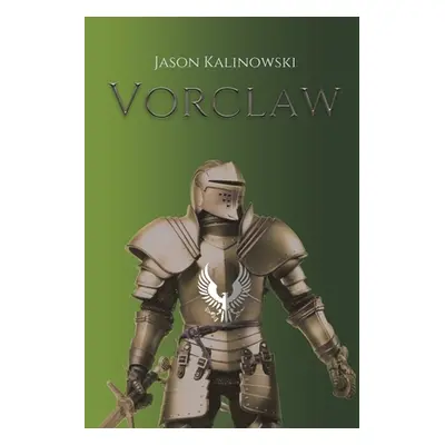 "Vorclaw" - "" ("Kalinowski Jason")(Paperback)