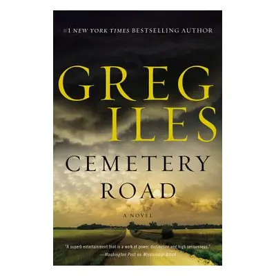 "Cemetery Road" - "" ("Iles Greg")(Pevná vazba)