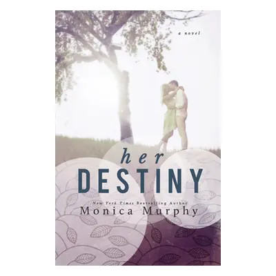 "Her Destiny" - "" ("Murphy Monica")(Paperback)