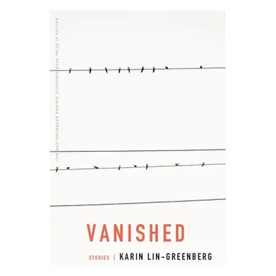 "Vanished: Stories" - "" ("Lin-Greenberg Karin")(Paperback)