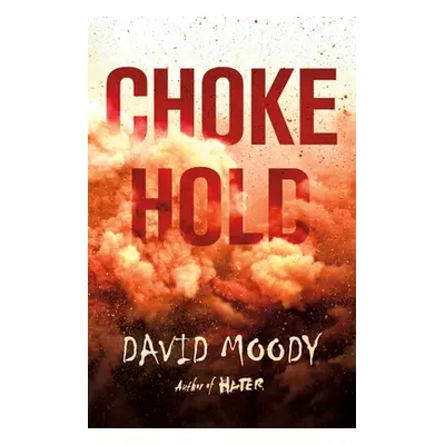 "Chokehold" - "" ("Moody David")(Paperback)