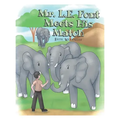 "Mr. L.E. Font Meets his Match" - "" ("Woodruff Beth")(Paperback)