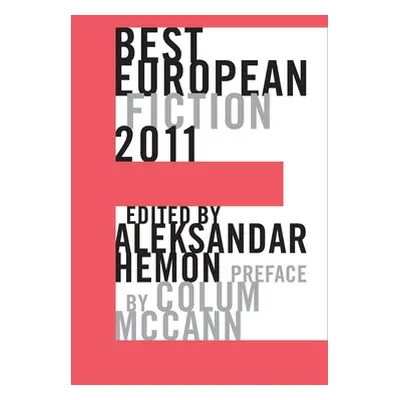 "Best European Fiction" - "" ("Hemon Aleksandar")(Paperback)