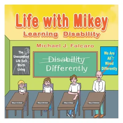 "Life with Mikey: Learning Disability" - "" ("Falcaro Michael J.")(Paperback)