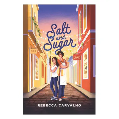 "Salt and Sugar" - "" ("Carvalho Rebecca")(Pevná vazba)