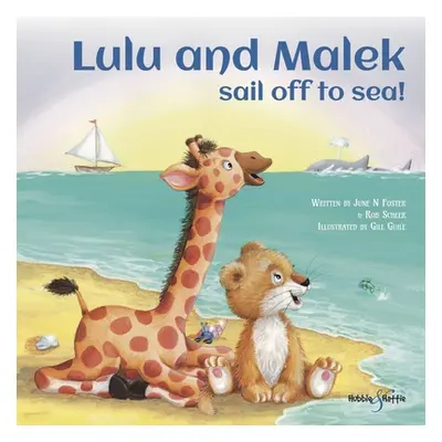 "Lulu and Malek: Sail Off to Sea!" - "" ("Foster June")(Paperback)