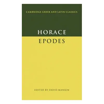 "Horace: Epodes" - "" ("Mankin David")(Paperback)