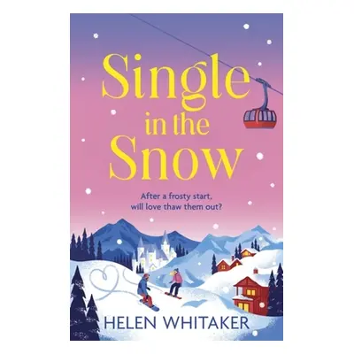 "Single in the Snow" - "" ("Whitaker Helen")(Paperback)