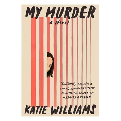 "My Murder" - "" ("Williams Katie")(Pevná vazba)