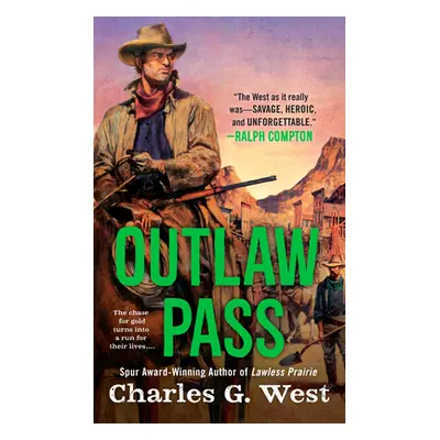 "Outlaw Pass" - "" ("West Charles G.")(Mass Market Paperbound)