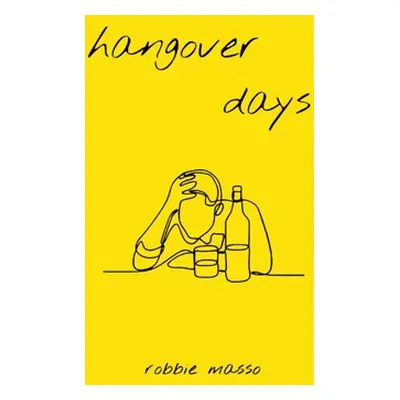 "hangover days" - "" ("Masso Robbie")(Paperback)