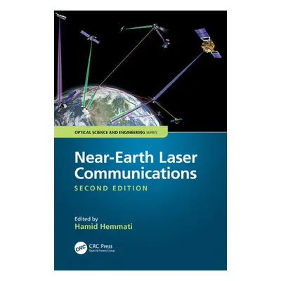 "Near-Earth Laser Communications, Second Edition" - "" ("Hemmati Hamid")(Pevná vazba)