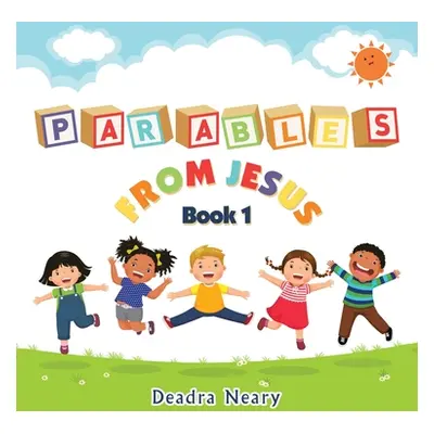 "Parables from Jesus Book 1" - "" ("Neary Deadra")(Pevná vazba)