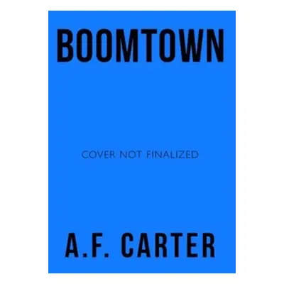 "Boomtown" - "" ("Carter A. F.")(Paperback)