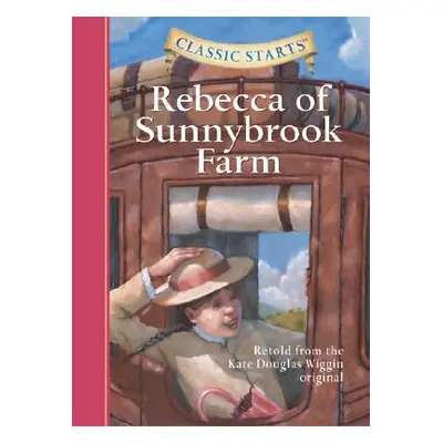 "Rebecca of Sunnybrook Farm" - "" ("Wiggin Kate Douglas")(Pevná vazba)