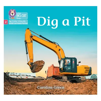 "Dig a Pit" - "Phase 2 Set 4" ("Green Caroline")(Paperback / softback)