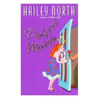 "Perfect Match" - "" ("North Hailey")(Mass Market Paperbound)