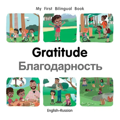 "My First Bilingual Book-Gratitude (English-Russian)" - "" ("Billings Patricia")(Board Books)