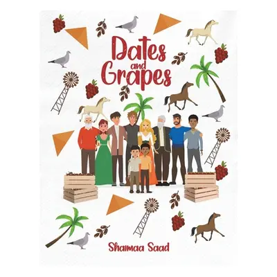 "Dates and Grapes" - "" ("Saad Shaimaa")(Paperback)