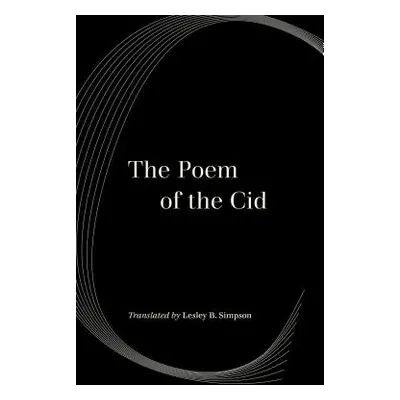 "The Poem of the Cid" - "" ("Simpson Lesley Byrd")(Paperback)