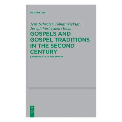 "Gospels and Gospel Traditions in the Second Century" - "" ("No Contributor")(Paperback)