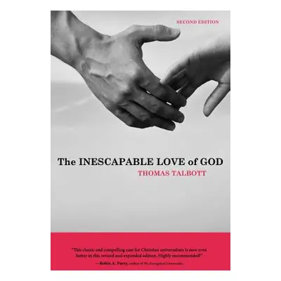 "The Inescapable Love of God" - "" ("Talbott Thomas")(Paperback)