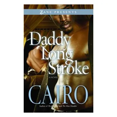 "Daddy Long Stroke" - "" ("Cairo")(Paperback)