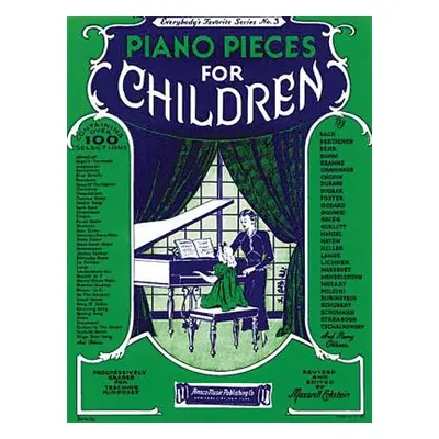 "Piano Pieces for Children: Everybody's Favorite Series No. 3" - "" ("Hal Leonard Corp")(Paperba