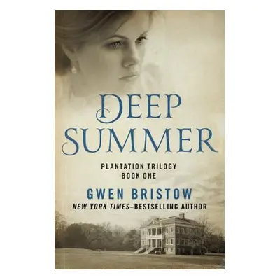 "Deep Summer" - "" ("Bristow Gwen")(Paperback)