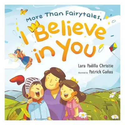 "More Than Fairytales, I Believe in You" - "" ("Christie Lara")(Paperback)