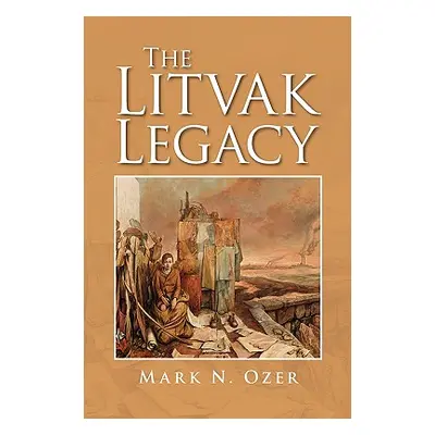 "The Litvak Legacy" - "" ("Ozer Mark N.")(Paperback)