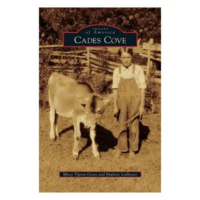 "Cades Cove" - "" ("Green Missy Tipton")(Pevná vazba)