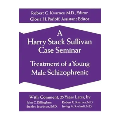 "A Harry Stack Sullivan Case Seminar" - "" ("Sullivan Harry Stack")(Paperback)