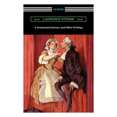 "A Sentimental Journey and Other Writings" - "" ("Sterne Laurence")(Paperback)