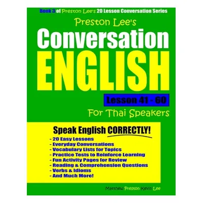 "Preston Lee's Conversation English For Thai Speakers Lesson 41 - 60" - "" ("Preston Matthew")(P