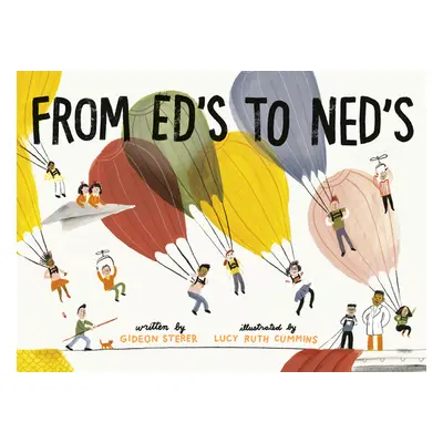 "From Ed's to Ned's" - "" ("Sterer Gideon")(Library Binding)