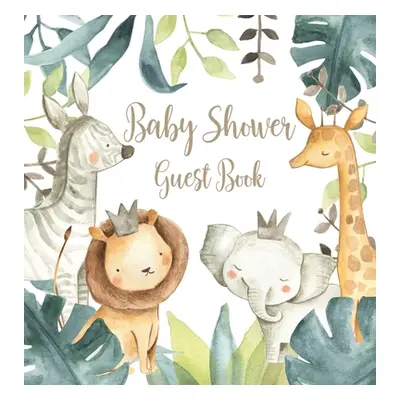 "Safari Baby Shower Guest Book (Hardcover)" - "" ("Bell Lulu and")(Pevná vazba)