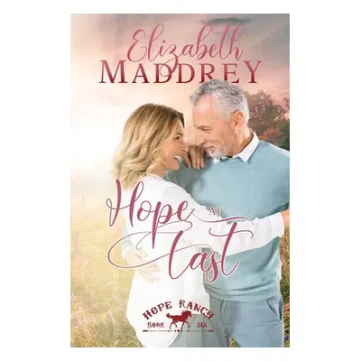 "Hope at Last" - "" ("Maddrey Elizabeth")(Paperback)