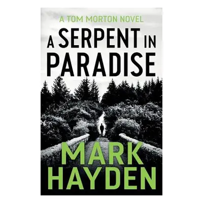 "A Serpent in Paradise" - "" ("Hayden Mark")(Paperback)