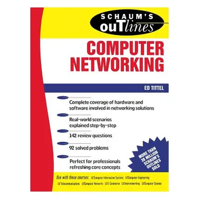 "Schaum's Outline of Computer Networking" - "" ("Tittel Ed")(Paperback)