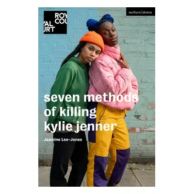 "Seven Methods of Killing Kylie Jenner" - "" ("Lee-Jones Jasmine")(Paperback)