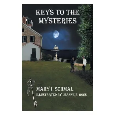 "Keys to the Mysteries" - "" ("Schmal Mary I.")(Paperback)