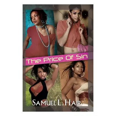 "The Price of Sin" - "" ("Hair Samuel L.")(Paperback)