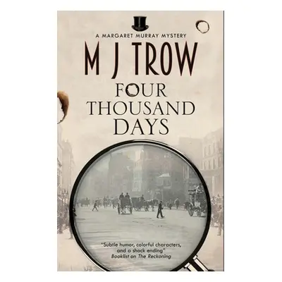 "Four Thousand Days" - "" ("Trow M. J.")(Pevná vazba)