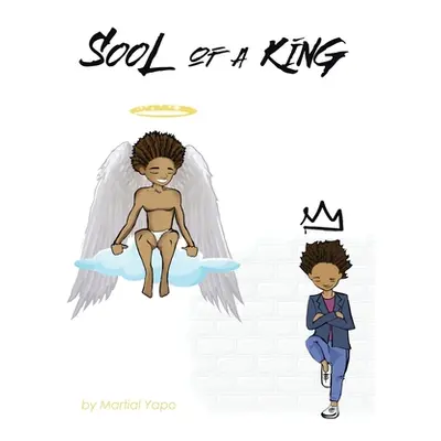 "Sool of a King" - "" ("Yapo Martial")(Paperback)