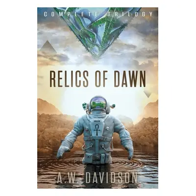 "Relics of Dawn: A Story Carved in Time" - "" ("Davidson A. W.")(Paperback)