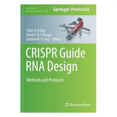 "CRISPR Guide RNA Design" - "Methods and Protocols" ("")(Paperback / softback)