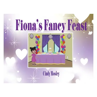 "Fiona's Fancy Feast" - "" ("Mosley Cindy")(Paperback)