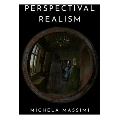 "Perspectival Realism" - "" ("Massimi")(Pevná vazba)